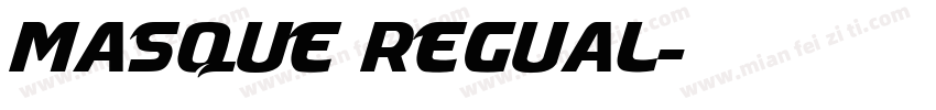 masque regual字体转换